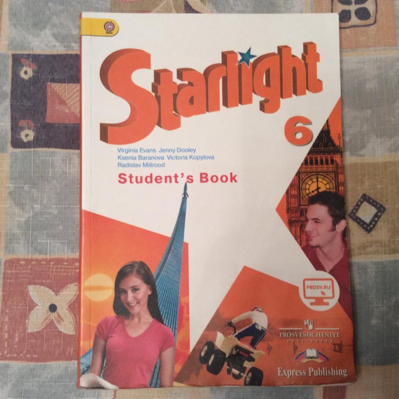 Английский шестой класс учебник starlight. Учебник по английскому языку Starlight. Старлайт 6 класс учебник. Английский тетрадь 6 класс тетрадь Старлайт. Английский 6 класс учебник Старлайт.