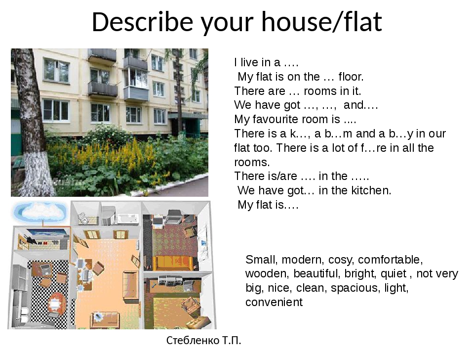 She live in a flat