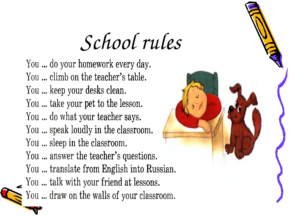 I my homework when my mother came. Правила поведения в школе на английском языке. Правила в школе на английском языке. Правила школы на английском. Школьные правила на английском.