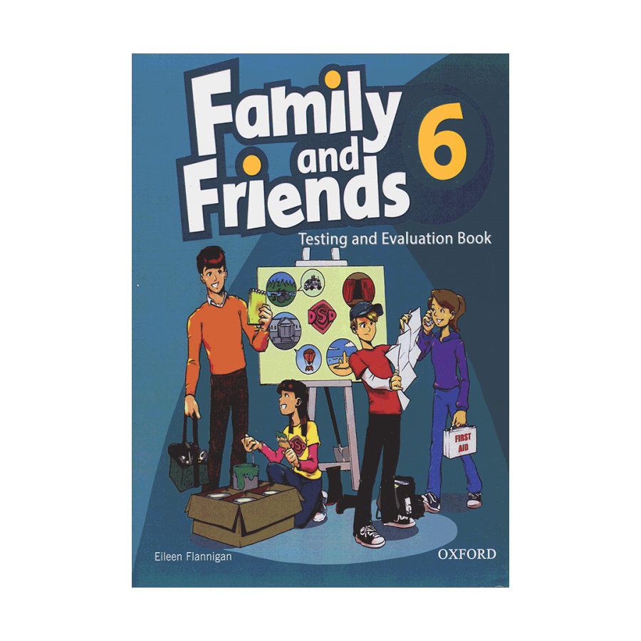 Френд энд фэмили. Family and friends 6. Фэмили энд френдс 6. Grammar book 6 класс Family and friends. Family and friends 1 Testing and evaluation.
